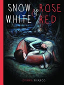 The Grimm Brothers' Snow White & Rose Red /