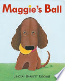 Maggie's ball /