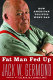 Fat man fed up : how American politics went bad /