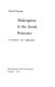 Shakespeare & the Greek romance; a study of origins.