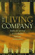 The living company : habits for survival in a turbulent business environment, version 2.0 /
