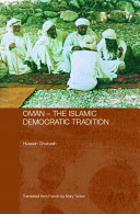 Oman : the Islamic democratic tradition /