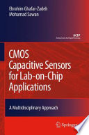 CMOS capacitive sensors for lab-on-chip applications a multidisciplinary approach /