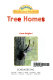 Tree homes /