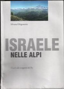 Israele nelle Alpi : I Levi alle sorgenti del Po /