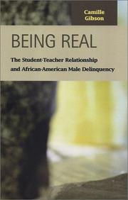 Being real : the student-teacher relationship and African-American male delinquency /