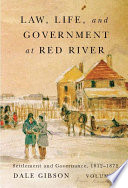 Law, life, and government at Red River.