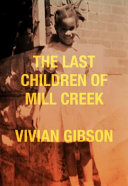 The last children of Mill Creek /