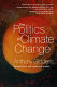 The politics of climate change /