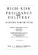High-risk pregnancy and delivery : nursing perspectives /