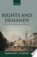 Rights and demands : a foundational inquiry /