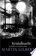 Kristallnacht : prelude to destruction /