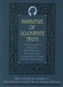 Narrative of Sojourner Truth, a bondswoman of olden time : with a history of her labors and correspondence drawn from her "Book of Life" /