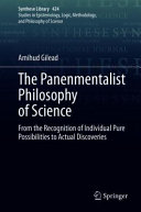 The panenmentalist philosophy of science : from the recognition of individual pure possibilities to actual discoveries /