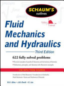 Schaum's outline of fluid mechanics and hydraulics /