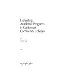 Evaluating academic programs in California's community colleges /