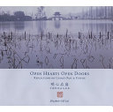 Open hearts open doors : reflections on China's past & future = [Ming xin qi fei : jing kan Zhongguo de guo qu yu wei lai] /