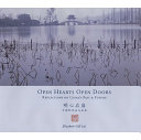 Open hearts open doors : reflections on China's past & future /