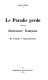 Le Paradis perdu dans la littérature française, de Voltaire à Chateaubriand /