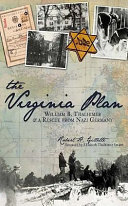 The Virginia plan : William B. Thalhimer & a Rescue from Nazi Germany /