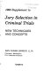 Jury selection in criminal trials : new techniques and concepts /