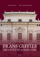 Frans Geffels architetto a Mantova /