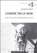 L'unione tra le muse : musica e teatro in Russia nel primo trentennio del XIX secolo /