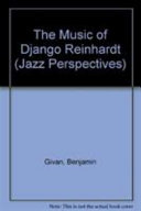 The music of Django Reinhardt /