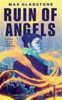 The ruin of angels /