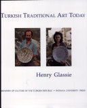 Turkish traditional art today /