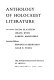 Anthology of holocaust literature /