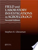 Field and laboratory investigations in agroecology /