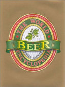 The world encyclopedia of beer /