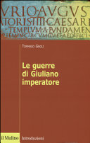 Le guerre di Giuliano imperatore /