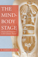 The mind-body stage : passion and interaction in the Cartesian theatre /