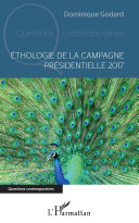 Éthologie de la campagne présidentielle 2017 /