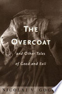 The overcoat : and other tales of good and evil /