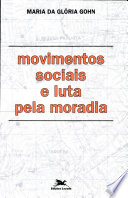 Movimentos sociais e lutas pela moradia /