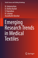 Emerging Research Trends in Medical Textiles /