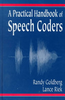 A practical handbook of speech coders /