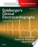 Goldberger's clinical electrocardiography : a simplified approach /