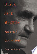 Black Jack McEwen : political gladiator /