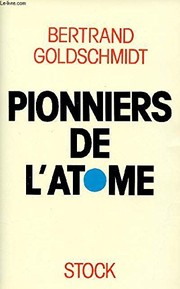 Pionniers de l'atome /