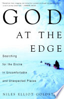 God at the edge : searching for the divine in uncomfortable and unexpected places /