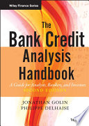 The bank credit analysis handbook : a guide for analysts, bankers, and investors /