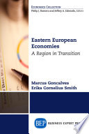Eastern European economies : a region in transition /
