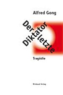 Der letzte Diktator : Tragödie /