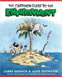 The cartoon guide to the environment /