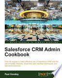 Salesforce CRM Admin Cookbook