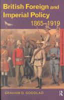 British foreign and imperial policy, 1865-1919 /